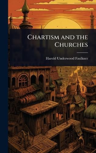 Cover image for Chartism and the Churches