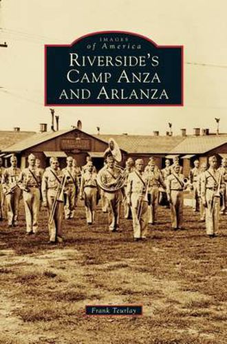 Cover image for Riverside's Camp Anza and Arlanza