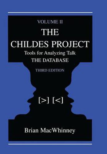 Cover image for The Childes Project: Tools for Analyzing Talk,  Volume II: the Database