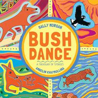 Cover image for Bush Dance: A Treasury of Stories