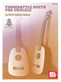 Cover image for Fingerstyle Duets For Ukulele