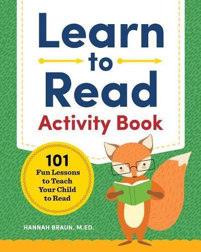 Cover image for Learn to Read Activity Book: 101 Fun Lessons to Teach Your Child to Read