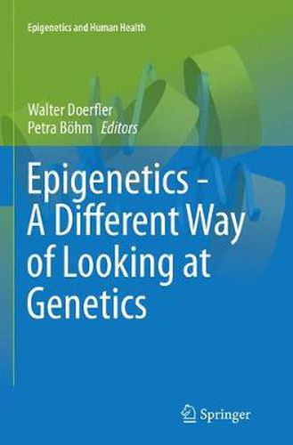 Cover image for Epigenetics - A Different Way of Looking at Genetics