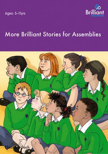 Cover image for More Brilliant Stories for Assemblies