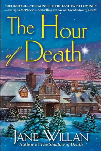 Cover image for The Hour Of Death: A Sister Agatha and Father Selwyn Mystery