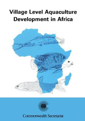 Cover image for Village Level Aquaculture Development in Africa: Proceedings of the Commonwealth Consultative Workshop on Village Level Aquaculture Development in Africa. Freetown, Sierra Leone. 14-20 February, 1985