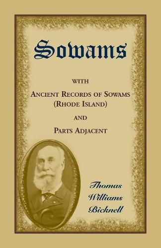 Sowams: with Ancient Records of Sowams (Rhode Island) and Parts Adjacent