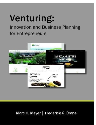 Venturing: Innovation and Business Planning for Entrepreneurs