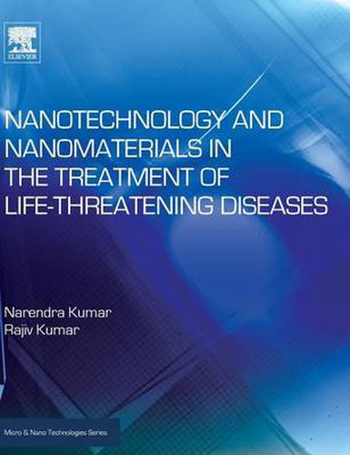 Cover image for Nanotechnology and Nanomaterials in the Treatment of Life-threatening Diseases