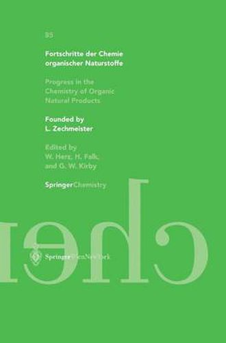 Fortschritte der Chemie organischer Naturstoffe / Progress in the Chemistry of Organic Natural Products 85