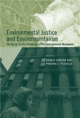 Cover image for Environmental Justice and Environmentalism: The Social Justice Challenge to the Environmental Movement