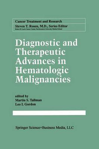 Diagnostic and Therapeutic Advances in Hematologic Malignancies