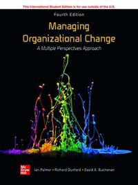 Cover image for ISE Managing Organizational Change:  A Multiple Perspectives Approach