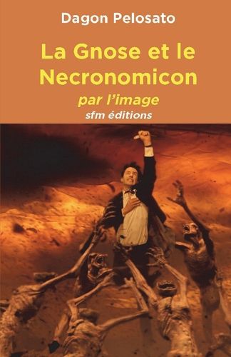 Cover image for La Gnose et le Necronomicon