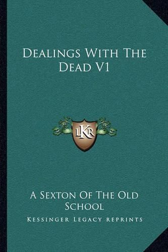 Cover image for Dealings with the Dead V1