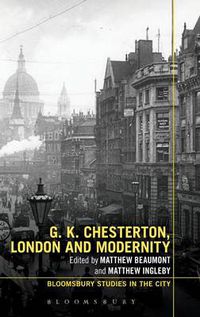 Cover image for G.K. Chesterton, London and Modernity