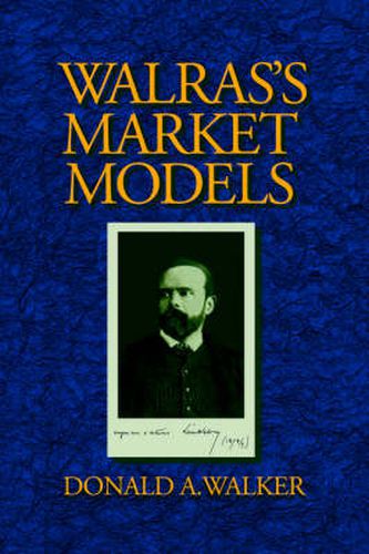 Cover image for Walras's Market Models