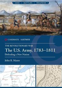 Cover image for The U.S. Army, 1783-1811