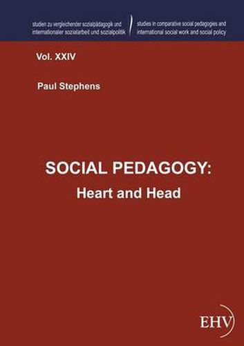 Cover image for Social Pedagogy: Heart and Head