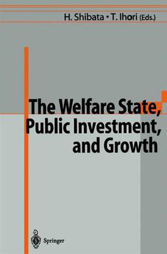 Cover image for The Welfare State, Public Investment, and Growth: Selected Papers from the 53rd Congress of the International Institute of Public Finance