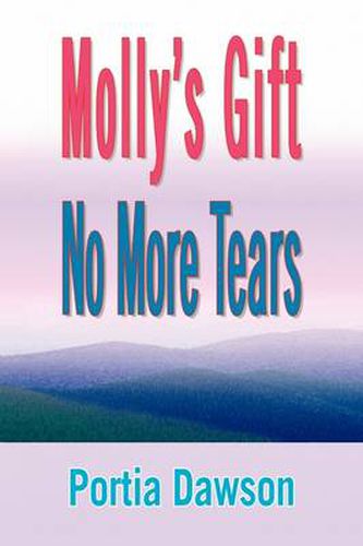 Cover image for Molly's Gift No More Tears