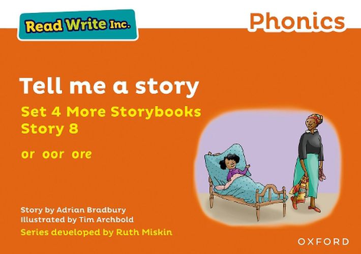 Read Write Inc Phonics: Orange Set 4 More Storybook 8 Tell me a story