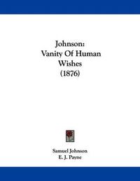 Cover image for Johnson: Vanity of Human Wishes (1876)