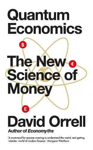 Cover image for Quantum Economics: The New Science of Money