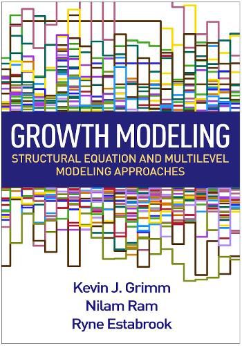 Cover image for Growth Modeling: Structural Equation and Multilevel Modeling Approaches