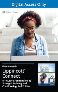 Cover image for ACSM's Foundations of Strength Training and Conditioning 2e Lippincott Connect Standalone Digital Access Card