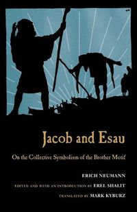 Cover image for Jacob & Esau: On the Collective Symbolism of the Brother Motif