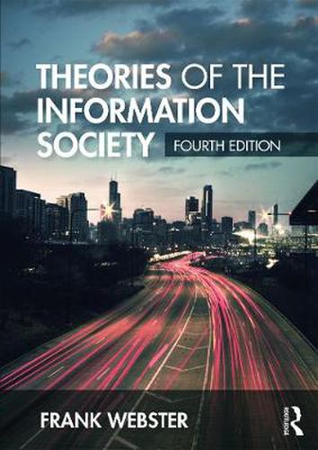 Cover image for Theories of the Information Society