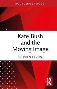 Cover image for Kate Bush and the Moving Image