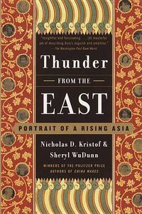 Cover image for Thunder from the East: Portrait of a Rising Asia