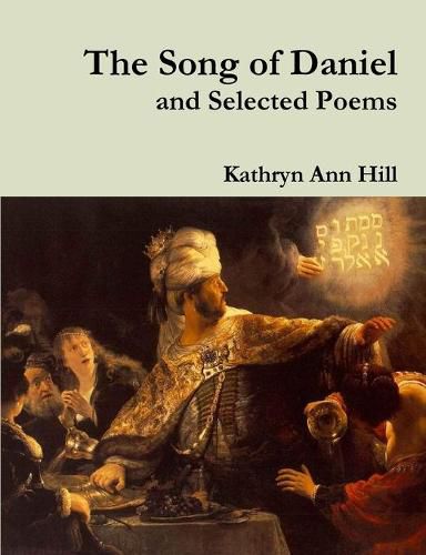 Cover image for The Song of Daniel and Selected Poems