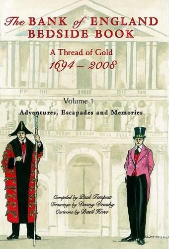 Cover image for The Bank of England Bedside Book - a Thread of Gold 1694-2008