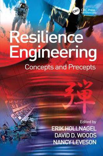 Cover image for Resilience Engineering: Concepts and Precepts
