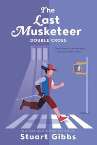 Cover image for The Last Musketeer #3: Double Cross