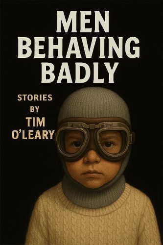 Cover image for Men Behaving Badly