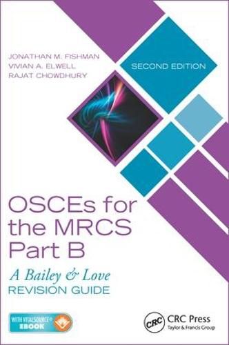 Cover image for OSCEs for the MRCS Part B: A Bailey and Love Revision Guide