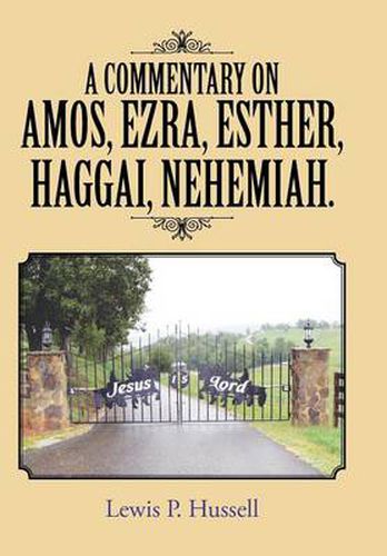 Cover image for A Commentary on Amos, Ezra, Esther, Haggai, Nehemiah.