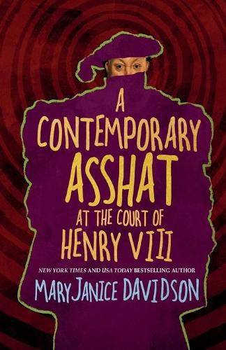 A Contemporary Asshat at the Court of Henry VIII