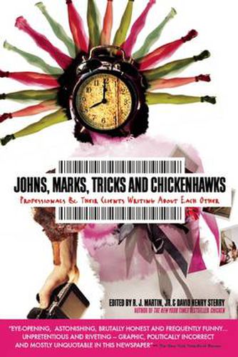 Johns, Marks, Tricks and Chickenhawks: Professionals & Their Clients Writing about Each Other