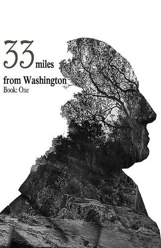 Cover image for 33 Miles From Washington