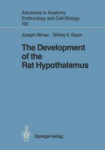 The Development of the Rat Hypothalamus