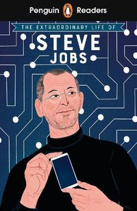 Cover image for Penguin Readers Level 2: The Extraordinary Life of Steve Jobs (ELT Graded Reader)