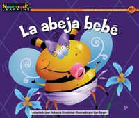 Cover image for La Abeja Bebt Leveled Text