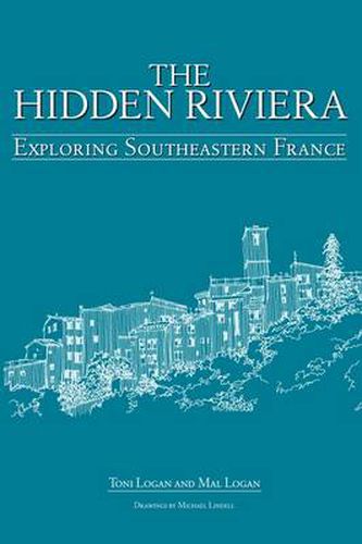 Cover image for The Hidden Riviera: Exploring Southeastern France