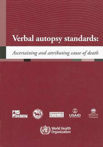 Cover image for Verbal Autopsy Standards: Ascertaining and Attributing Cause of Death