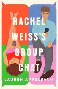 Cover image for Rachel Weiss's Group Chat